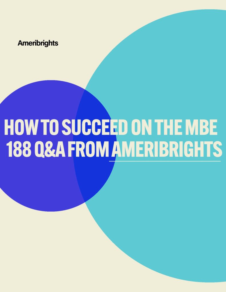 Colorful book cover for "How to Succeed on the MBE – 188 Q&As from Ameribrights," a free study guide featuring rule-based bar exam questions and answers across all MBE subjects.